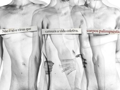 Corpos Palimpsésticos – Renata Ferraz e Flávio Almeida